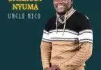 AUDIO Uncle Nico – Sitarudi Nyuma MP3 DOWNLOAD